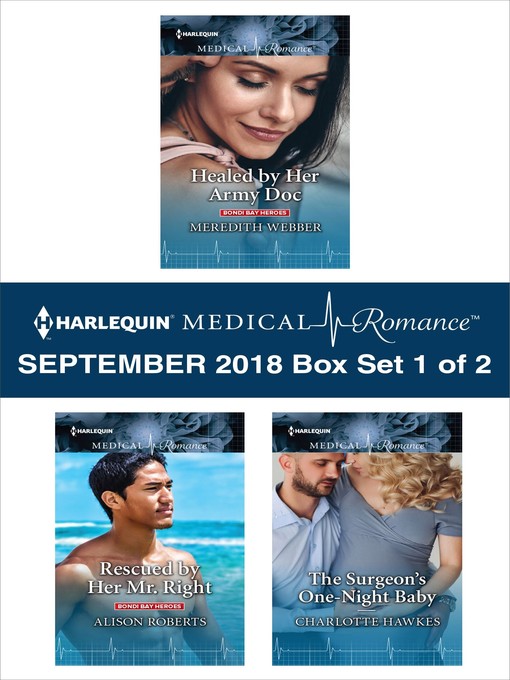 Title details for Harlequin Medical Romance September 2018--Box Set 1 of 2 by Meredith Webber - Available